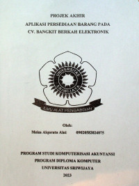 APLIKASI PERSEDIAAN BARANG PADA CV. BANGKIT BERKAH ELEKTRONIK 2023.