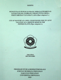 PENGGUNAAN PUPUK KANDANG SEBAGAI PEMBENAH TANAH TAILING TAMBANG TIMAH UNTUK MEDIA PERTUMBUHAN TANAMAN LADA (PIPER NINGRUM L.)