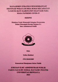 MANAJEMEN STRATEGI PENGEMBANGAN DESTINASI WISATA DI DESA BURAI KECAMATAN TANJUNG BATU KABUPATEN OGAN ILIR PADA MASA PANDEMI COVID-19