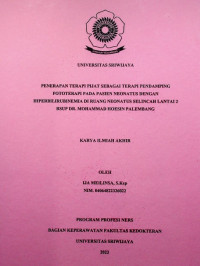 PENERAPAN TERAPI PIJAT SEBAGAI TERAPI PENDAMPING FOTOTERAPI PADA PASIEN NEONATUS DENGAN HIPERBILIRUBINEMIA DI RUANG NEONATUS SELINCAH LANTAI 2 RSUP DR. MOHAMMAD HOESIN PALEMBANG