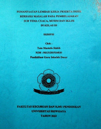 PEMANFAATAN LEMBAR KERJA PESERTA DIDIK BERBASIS MASALAH PADA PEMBELAJARAN SUB TEMA CUACA, MUSIM DAN IKLIM DI KELAS III