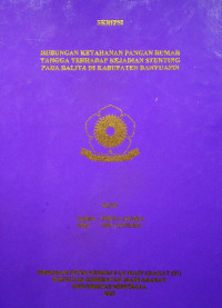 HUBUNGAN KETAHANAN PANGAN RUMAH TANGGA TERHADAP KEJADIAN STUNTING PADA BALITA DI KABUPATEN BANYUASIN.