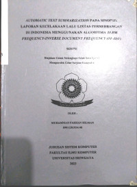 AUTOMATIC TEXT SUMMARIZATION PADA SINOPSIS LAPORAN KECELAKAAN LALU LINTAS PERNERBANGAN DI INDONESIA MENGGUNAKAN ALGORITMA TERM FREQUENCY-INVERSE DOCUMENT FREQUENCY (TF-IDF)