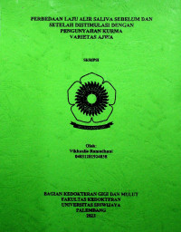 PERBEDAAN LAJU ALIR SALIVA SEBELUM DAN SETELAH DISTIMULASI DENGAN PENGUNYAHAN KURMA VARIETAS AJWA