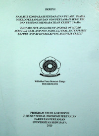 ANALISIS KOMPARASI PENDAPATAN PELAKU USAHA MIKRO PERTANIAN DAN NON PERTANIAN SEBELUM DAN SESUDAH MENDAPATKAN KREDIT USAHA