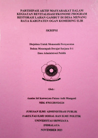 PARTISIPASI AKTIF MASYARAKAT DALAM KEGIATAN REVITALISASI EKONOMI PROGRAM RESTORASI LAHAN GAMBUT DI DESA MENANG RAYA KABUPATEN OGAN KOMERING ILIR