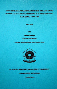 ANALISIS KEMAMPUAN PESERTA DIDIK KELAS V SDN 02 INDRALAYA UTARA DALAM MENULIS PANTUN DITINJAU DARI SYARAT PANTUN