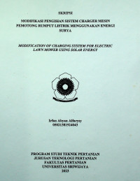 MODIFIKASI PENGISIAN SISTEM CHARGER MESIN PEMOTONG RUMPUT LISTRIK MENGGUNAKAN ENERGI SURYA