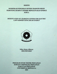 MODIFIKASI PENGISIAN SISTEM CHARGER MESIN PEMOTONG RUMPUT LISTRIK MENGGUNAKAN ENERGI SURYA