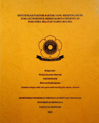IDENTIFIKASI FAKTOR-FAKTOR YANG MEMPENGARUHI JUMLAH PENDUDUK MISKIN KABUPATEN/KOTA DI SUMATERA SELATAN TAHUN 2012-2021.
