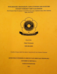 PENGARUH SIZE, PROFITABILITY, CAPITAL INTENSITY DAN INVENTORY INTENSITY TERHADAP TARIF PAJAK EFEKTIF STUDI EMPIRIS PADA PERUSAHAAN FOOD AND BEVERAGE YANG TERDAFTAR DI BURSA EFEK INDONESIA TAHUN 2018-2022.