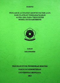 PENGARUH FAKTOR PERTUMBUHAN PLATELET TERHADAP KADAR ALPHA-SMA PADA TIKUS PUTIH MODEL OSTEOARTHRITIS