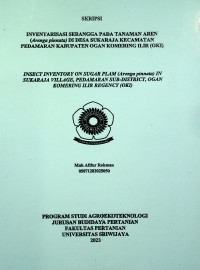 INVENTARISASI SERANGGA PADA TANAMAN AREN (Arenga pinnata) DI DESA SUKARAJA KECAMATAN PEDAMARAN KABUPATEN OGAN KOMERING ILIR (OKI)