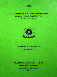 EFEKTIVITAS EKSTRAK BINAHONG (ANREDERA CORDIFOLIA) TERHADAP ZONA HAMBAT BAKTERI PSEUDOMONAS AERUGINOSA