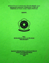 EFEKTIVITAS CANGKANG TELUR BEBEK (Anas platyrhynchos domesticus) TERHADAP JUMLAH FIBROBLAS PADA LUKA TIKUS WISTAR