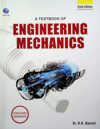 A TEXTBOOK OF ENGINEERING MECHANICS, Sixth Edition
