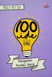 100 ide UNTUK GURU: Manajemen Perilaku