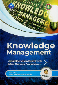 Knowledge Management: Mengintegrasikan Digital Tools dalam Rencana Pembelajaran