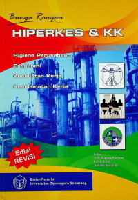 Bunga Rampai HIPERKES & KK Higiene perusahaan, Ergonomi, Kesehatan Kerja, Keselamatan Kerja, Edisi REVISI