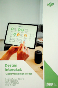 Seri Kuliah Ringkas: Desain Interaksi: Fundamental dan Proses