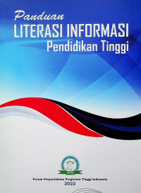 Panduan LITERASI INFORMASI Pendidikan Tinggi