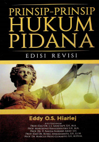 PRINSIP-PRINSIP HUKUM PIDANA, EDISI REVISI