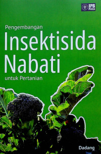 Pengembangan Insektisida Nabati untuk Pertanian