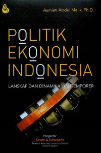 POLITIK EKONOMI INDONESIA: LANSKAP DAN DINAMIKA KONTEMPORER