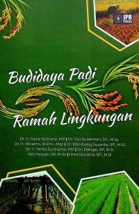 Budidaya Padi Ramah Lingkungan