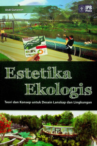 Estetika Ekologis: Teori dan Konsep untuk Desain Lanskap dan Lingkungan