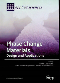 Phase Change Materials Design and Applications