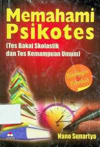 Memahami Psikotes (Tes Bakat Skolastik dan Tes Kemampuan Umum)