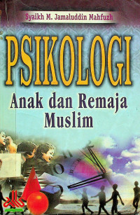 PSIKOLOGI Anak dan Remaja Muslim