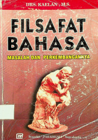 FILSAFAT BAHASA: MASALAH DAN PERKEMBANGANNYA