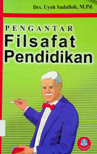 PENGANTAR Filsafat Pendidikan