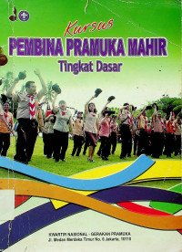 Kursus PEMBINA PRAMUKA MAHIR Tingkat Dasar