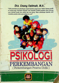 PSIKOLOGI PERKEMBANGAN (Perkembangan Peserta Didik)