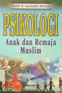 PSIKOLOGI Anak dan Remaja Muslim