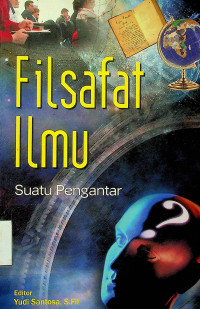 Filsafat Ilmu: Suatu Pengantar