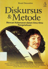 Diskursus & Metode: Mencari Kebenaran dalam Ilmu-Ilmu Pengetahuan