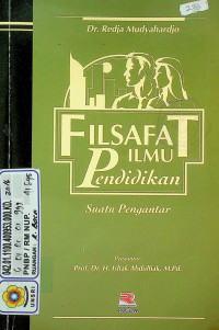 FILSAFAT ILMU Pendidikan: Suatu Pengantar