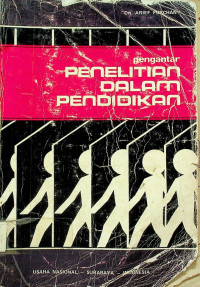 Pengantar PENELITIAN DALAM PENDIDIKAN