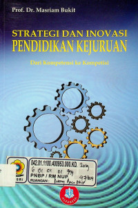 STRATEGI DAN INOVASI PENDIDIKAN KEJURUAN: Dari Kompetensi ke Kompetisi