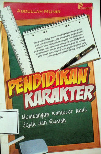 PENDIDIKAN KARAKTER: Membangun Karakter Anak Sejak dari Rumah