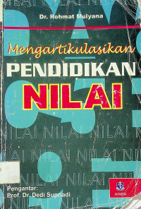 Mengartikulasikan PENDIDIKAN NILAI