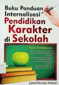 Buku Panduan Internalisasi Pendidikan Karakter di Sekolah