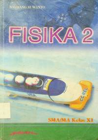 FISIKA 2: SMA/MA Kelas XI