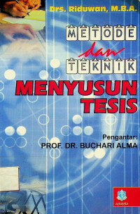 METODE dan TEKNIK MENYUSUN TESIS