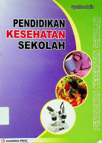 PENDIDIKAN KESEHATAN SEKOLAH