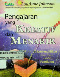 Pengajaran yang KREATIF dan MENARIK: Cara Membangkitkan Minat Siswa melalui Pemikiran